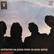 O QUARTETO / Antologia Da Bossa Nova, 20 Anos Depois